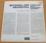 Stanley Black Conducting The Royal Philharmonic Orchestra – Sputniks For Orchestra – Vinyl LP Record  (VG+)