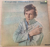 John Walker – If You Go Away – Vinyl LP Record  (VG+)