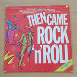 Then Came Rock 'n' Roll - Vinyl LP Record (G+)