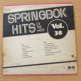 Springbok Hits of the Week - Vol 38 (Rhodesia) - Vinyl LP Record  (VG-)