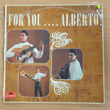 Alberto De Luque – For You .... Alberto! - Vinyl LP Record  (VG-)