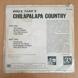 Wrex Tarr's - You Are Now In Chilapalapa Country  - Vinyl LP Record (VG-)