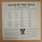 Calls Of The Wild (with Slides)  - Vinyl LP Record (VG+)