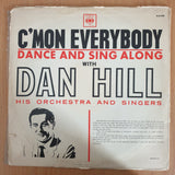 Dan Hill - C'Mon Everybody - Vinyl LP Record (VG-)