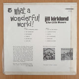 Jill Kirkland and her Little Weavers - What a Wonderful World - Vinyl LP Record (VG)