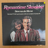 Romantiese Skooldae - Steve Van Der Merwe – Vinyl LP Record (VG+)