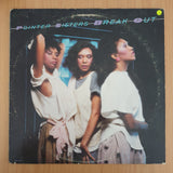 Pointer Sisters - Break Out - Vinyl LP Record (VG+)