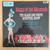 Magic Of The Minstrels - The George Mitchell Minstrels Featuring Tony Mercer, Dai Francis And John Boulter – Vinyl LP Record (VG)