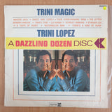 Trini Lopez - Trini Magic - Vinyl LP Record  (G+)