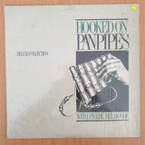 Hooked on Panpipes - Vinyl LP Record (VG+)