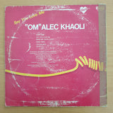 "Om" Alec Khaoli – Say You Love Me - Vinyl LP Record  (G+)