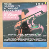 Frank DeVol And His Rainbow Strings – More Old Sweet Songs With Frank DeVol - Vinyl LP Record (VG+)