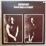 Hookfoot ‎– Good Times A' Comin'  ‎– Vinyl LP Record - Opened  - Very-Good+ Quality (VG+) - C-Plan Audio