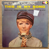 Petula Clarke - This Is My Song - Vinyl LP Record - Opened  - Very-Good- Quality (VG-) - C-Plan Audio