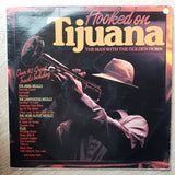 Hooked On Tijuana - The Man With The Golden Horn - Vinyl LP Record - Opened  - Very-Good Quality (VG) - C-Plan Audio