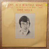 Dave Mills - Love Is a Beautiful Song - Vinyl LP Record - Opened  - Very-Good Quality+ (VG+) - C-Plan Audio