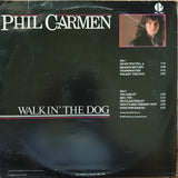 Phil Carmen - Walkin' The Dog - Vinyl LP Record  - Opened  - Very-Good+ Quality (VG+) - C-Plan Audio