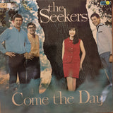 The Seekers - Come The Day - Vinyl LP Record - Opened  - Very-Good Quality (VG) - C-Plan Audio