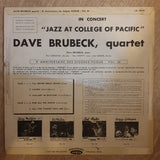 The Dave Brubeck Quartet With Paul Desmond ‎– In Concert "Jazz At College Of Pacific" - Vinyl LP Record - Opened  - Very-Good- Quality (VG-) - C-Plan Audio