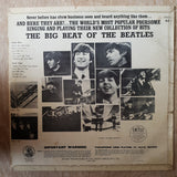 The Beatles ‎– The Big Beat Of The Beatles -  Vinyl LP Record - Opened  - Good Quality (G) - C-Plan Audio