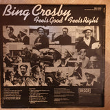 Bing Crosby ‎– Feels Good, Feels Right - Vinyl LP Record - Very-Good+ Quality (VG+) - C-Plan Audio