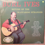 Burl Ives ‎– Return Of The Wayfaring Stranger -  Vinyl LP Record - Very-Good+ Quality (VG+) - C-Plan Audio