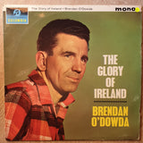 Brendan O'Dowda ‎– The Glory Of Ireland -  Vinyl LP Record - Very-Good+ Quality (VG+) - C-Plan Audio