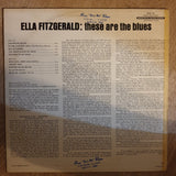 Ella Fitzgerald ‎– These Are The Blues - Vinyl LP Record - Opened  - Very-Good- Quality (VG-) - C-Plan Audio