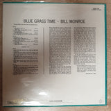 Bill Monroe ‎– Blue Grass Time - Vinyl LP Record - Opened  - Very-Good+ Quality (VG+) - C-Plan Audio