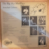 The Big Sky Mudflaps ‎– Armchair Cabaret - Vinyl LP Record - Opened  - Very-Good+ Quality (VG+) - C-Plan Audio