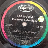 Bob Seger & The Silver Bullet Band ‎– Understanding - Vinyl 7" Record - Good Quality (G) - C-Plan Audio