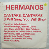 Hermanos -Cantare, Cantaras - Vinyl 7" Record - Very-Good+ Quality (VG+) - C-Plan Audio