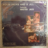 Four Jacks and  a Jill Featuring Master Jack  ‎– Vinyl LP Record - Opened  - Good+ Quality (G+) - C-Plan Audio