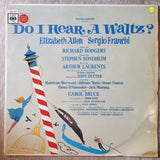 Richard Rodgers ‎– Do I Hear A Waltz? (Original Broadway Cast) -  Vinyl LP Record - Very-Good+ Quality (VG+) - C-Plan Audio