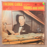 Freddie Carle - Yours and Mine - Autographed - Vinyl LP Record - Good+ Quality (G+) - C-Plan Audio