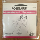 Robin Auld ‎– Baby You've Been Good To Me - Vinyl 7" Record - Very-Good+ Quality (VG+) - C-Plan Audio