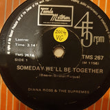 Diana Ross & The Supremes ‎– Someday We'll Be Together / He's My Sunny Boy - Vinyl 7" Record - Opened  - Very-Good Quality (VG) - C-Plan Audio