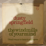 Dusty Springfield ‎– The Windmills Of Your Mind - Vinyl 7" Record - Very-Good+ Quality (VG+) - C-Plan Audio