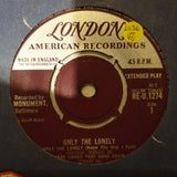 Roy Orbison ‎– Only The Lonely - Vinyl 7" Record - Very-Good- Quality (VG-) - C-Plan Audio