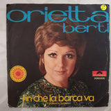 Orietta Berti ‎– Fin Che La Barca Va (Il Grillo E La Formica) - Vinyl 7" Record - Very-Good+ Quality (VG+) - C-Plan Audio