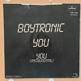 Boytronic - You - Vinyl 7" Record - Very-Good+ Quality (VG+) - C-Plan Audio