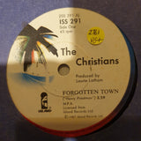 The Christians ‎– Forgotten Town - Vinyl 7" Record - Very-Good+ Quality (VG+) - C-Plan Audio