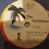 The Christians ‎– Forgotten Town - Vinyl 7" Record - Very-Good+ Quality (VG+) - C-Plan Audio