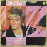 Rod Stewart ‎– What Am I Gonna Do (I'm So In Love With You) - Vinyl 7" Record - Very-Good Quality (VG) - C-Plan Audio