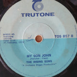 The Rising Sons ‎– How Do You Do / My Son John - Vinyl 7" Record - Good Quality (G) - C-Plan Audio