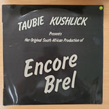 Tabie Kushlick - Encore Brel  (South Africa - Laurike Rauch) - Vinyl LP Record - Very-Good+ Quality (VG+)