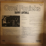 Danny Antrill  ‎– Orrel Fonieks - Vinyl LP Record - Very-Good+ Quality (VG+)