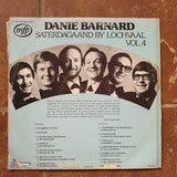 Danie Barnard - Saterdagaand by Lochvaal - Vol 4 ‎– Vinyl LP Record - Very-Good+ Quality (VG+)