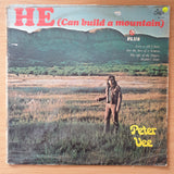 Peter Vee – He (Can Build A Mountain) - Vinyl LP Record - Very-Good+ Quality (VG+) (verygoodplus)