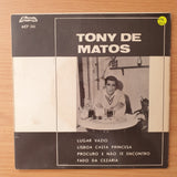 Tony De Matos – Lugar Vazio - Vinyl 7" Record - Very-Good+ Quality (VG+) (verygoodplus)